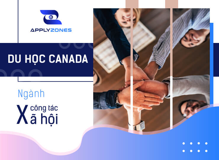 Du học Canada ngành công tác xã hội